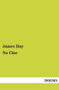 No Clue - James Jr. Hay