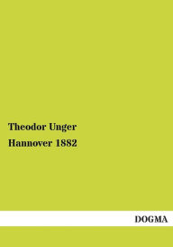 Hannover 1882 Theodor Unger Editor