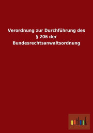 Verordnung Zur Durchfuhrung Des 206 Der Bundesrechtsanwaltsordnung - Outlook Verlag