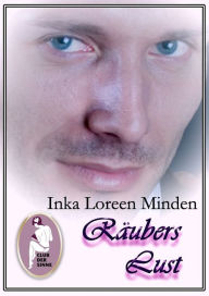 Räubers Lust Inka Loreen Minden Author