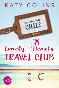 Nächster Halt: Chile Katy Colins Author