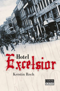 Hotel Excelsior Kerstin Rech Author