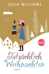 Tatsächlich Weihnachten Julia Williams Author