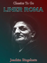 Liner Roma Joachim Ringelnatz Author