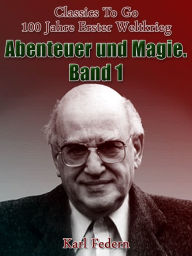 Abenteuer und Magie. Band I Karl Federn Author