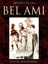 Bel Ami Guy de Maupassant Author