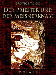 Der Priester und der Messnerknabe Oscar Wilde Author