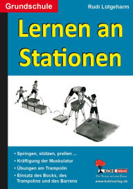 Lernen an Stationen in der Grundschule Rudi Lütgeharm Author