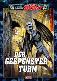 Larry Brent Classic 057: Der Gespensterturm - Dan Shocker
