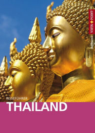 Thailand - VISTA POINT Reiseführer weltweit: Reiseführer Martina Miethig Author
