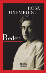 Reden Rosa Luxemburg Author