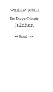 Julchen Wilhelm Busch Author