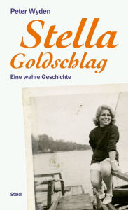 Stella Goldschlag: Eine wahre Geschichte (German Edition)