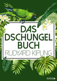 Das Dschungelbuch Rudyard Kipling Author