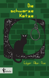 Die schwarze Katze: und andere Erzählungen Edgar Allan Poe Author