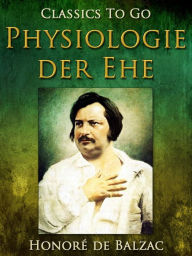 Physiologie der Ehe Honore de Balzac Author