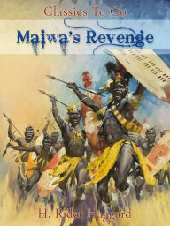 Maiwa's Revenge H. Rider Haggard Author