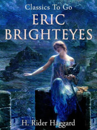 Eric Brighteyes H. Rider Haggard Author