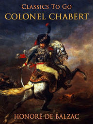 Colonel Chabert Honore de Balzac Author