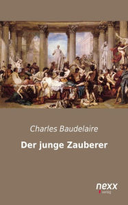 Der junge Zauberer Charles Baudelaire Author