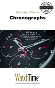 Chronographs: Guidebook for luxury watches WatchTime.com Editor