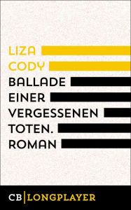 Ballade einer vergessenen Toten Liza Cody Author