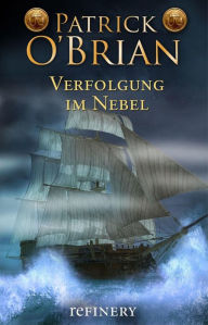 Verfolgung im Nebel: Historischer Roman Patrick O'Brian Author