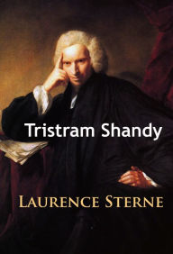 Tristram Shandy: Vol. I-IV Laurence Sterne Author