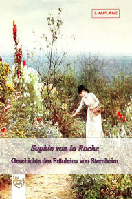 Geschichte des Fräuleins von Sternheim - Sophie von la Roch