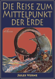 Reise zum Mittelpunkt der Erde Jules Verne Author