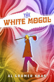 The White Mogul Al Gromer Khan Author