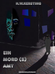 Ein Mord (s) Amt H.W. Kersting Author