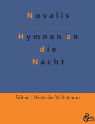 Hymnen an die Nacht Novalis Author