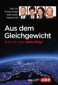 Aus dem Gleichgewicht: Droht ein neuer Kalter Krieg? Birgit Schwarz Author