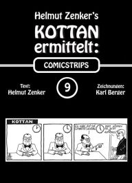 Kottan ermittelt: Comicstrips 9 Helmut Zenker Author
