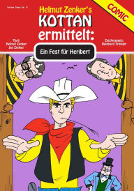 Kottan ermittelt: Ein Fest für Heribert: Kottan Comic Nr. 5 Helmut Zenker Author