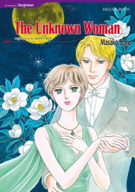 THE UNKNOWN WOMAN: Mills & Boon comics Laurie Paige Author