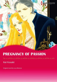 PREGNANCY OF PASSION: Harlequin comics Lucy Monroe Author