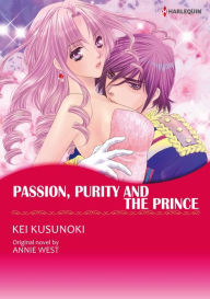 PASSION, PURITY AND THE PRINCE: Harlequin comics Annie West Author