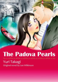 THE PADOVA PEARLS: Harlequin comics Lee Wilkinson Author