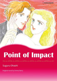 POINT OF IMPACT: Harlequin comics Emma Darcy Author