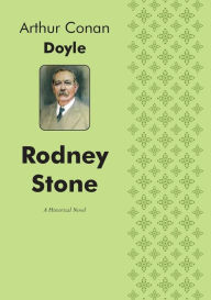 Rodney Stone A Historical Novel Arthur Conan Doyle Author