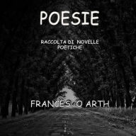 Poesie Francesco Arth Author