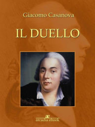 Il duello Giacomo Casanova Author