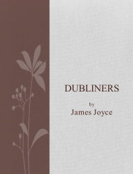 Dubliners James Joyce Author