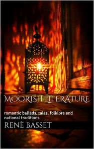 Moorish Literature RenÃ© Basset Author