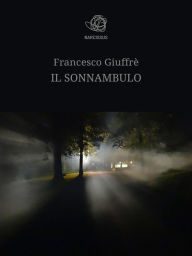 Il Sonnambulo Francesco Giuffre Author