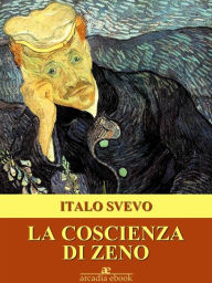 La coscienza di Zeno Italo Svevo Author