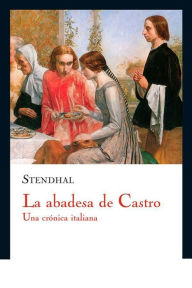La abadesa de Castro - Stendhal