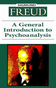 A General introduction to Psychoanalysis - Sigmund Freud